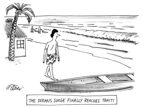 The Dukakis Surge Finally reaches Tahiti