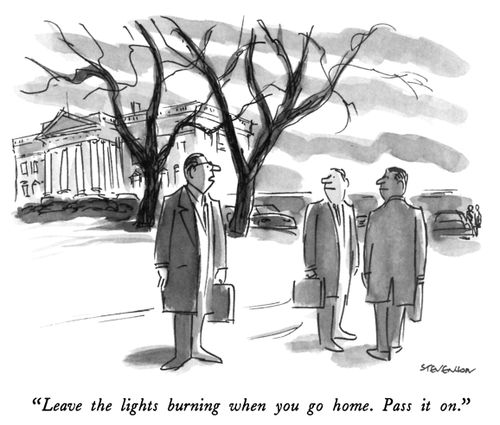 "Leave the lights burning when you go home. Pass it on."