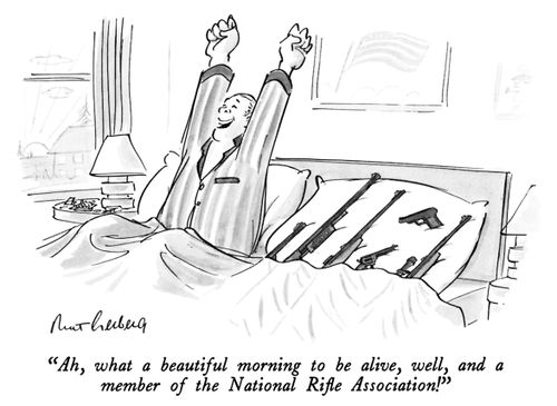 "Ah, what a beautiful morning to be alive, well, and a member of the National Rifle Association!"