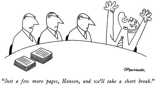 "Just a few more pages, Hansen, and we'll take a short break."