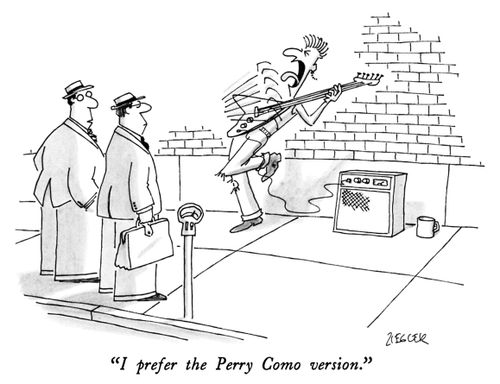 "I prefer the Perry Como version."