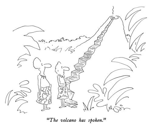 "The volcano has spoken."