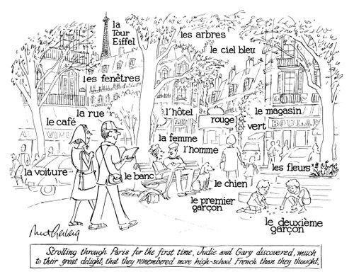 Strolling through Paris for the first time, Judie and Gary discovered, much to their great delight, that they remembered more high-school French than they thought.