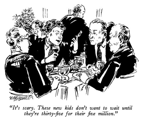"It's scary. These new kids don't want to wait until they're thirty-five for their five million."