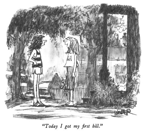 "Today I got my first bill."