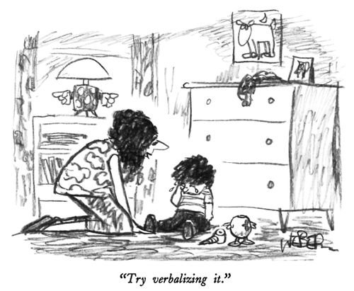 "Try verbalizing it."