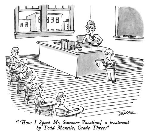 " 'How I Spent My Summer Vacation,' a treatment by Todd Mozelle, Grade Three."