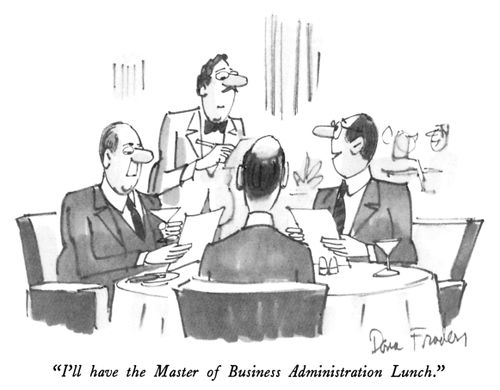 "I'll have the Master of Business Administration Lunch."