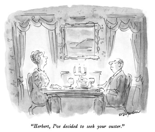 "Herbert, I've decided to seek your ouster."