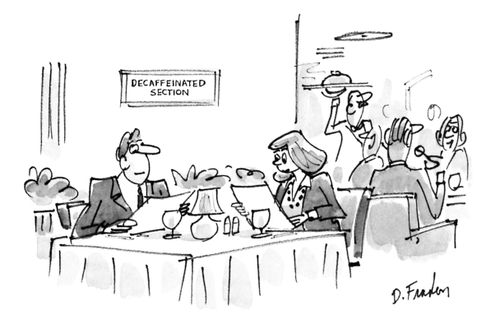 Decaffeinated section.