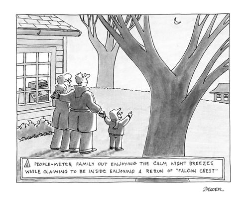 A people-meter family out enjoying the calm night breezes while claiming to be inside enjoying a rerun of 'Falcon Crest.'"