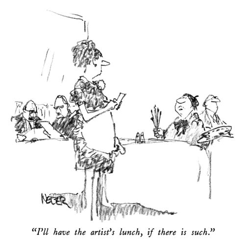 "I'll have the artist's lunch, if there is such."