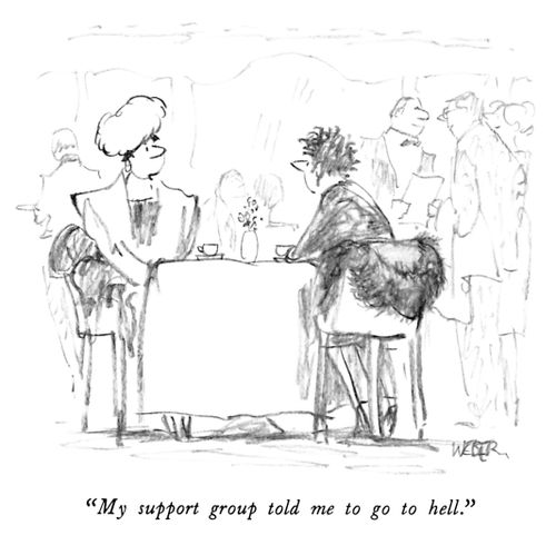 "My support group told me to go to hell."