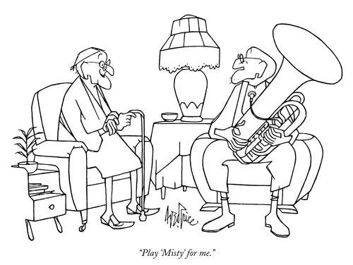 "Play 'Misty' for me."