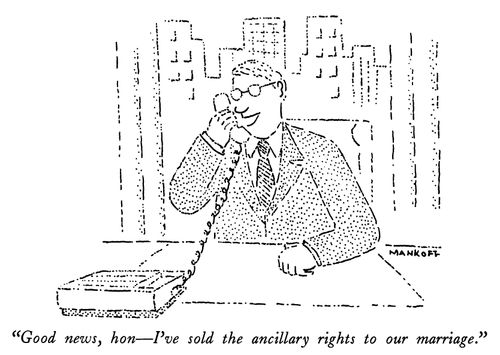 "Good news, hon - I've sold the ancillary rights to our marriage."