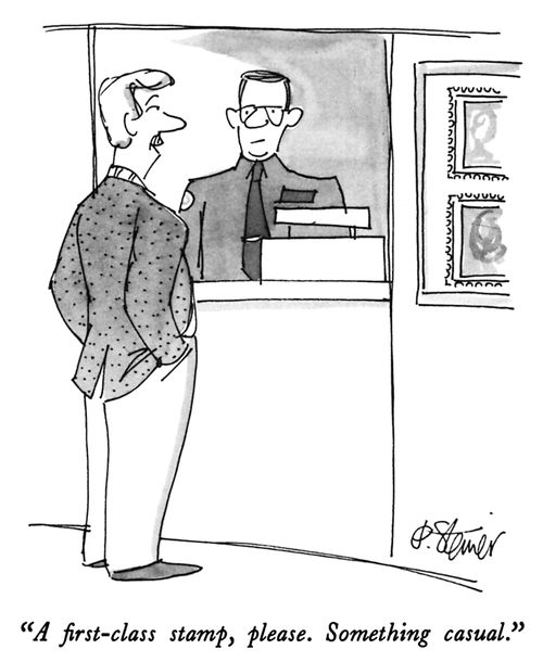 "A first-class stamp, please. Something casual."