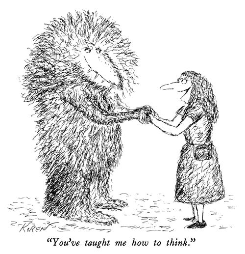 "You've taught me how to think."