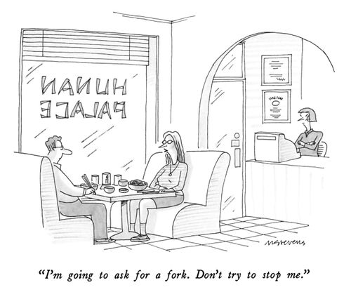 "I'm going to ask for a fork. Don't try to stop me."