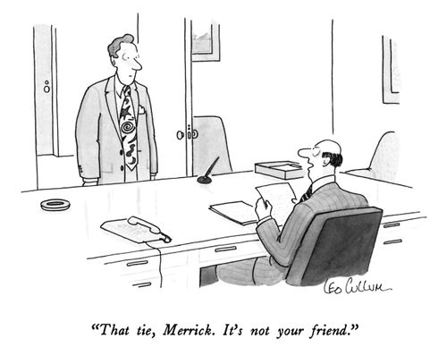 "That tie, Merrick. It's not your friend."