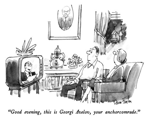 "Good evening, this is Georgi Avelov, your anchorcomrade."