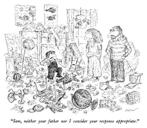 "Sam, neither your father nor I consider your response appropriate."