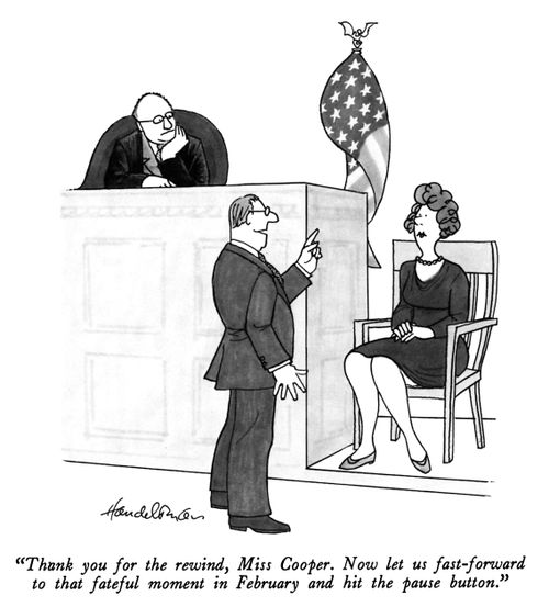 "Thank you for the rewind, Miss Cooper. Now let us fast-forward to that fateful moment in February and hit the pause button."