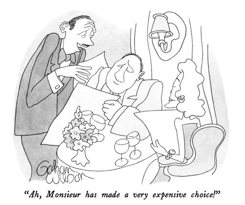 "Ah, Monsieur has made a very expensive choice!"
