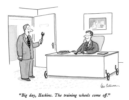 "Big day, Haskins. The training wheels come off.",