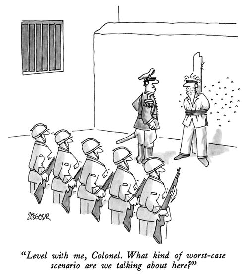 "Level with me, Colonel. What kind of worst-case scenario are we talking about here?"