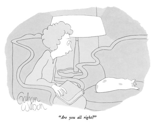 "Are you all right?"