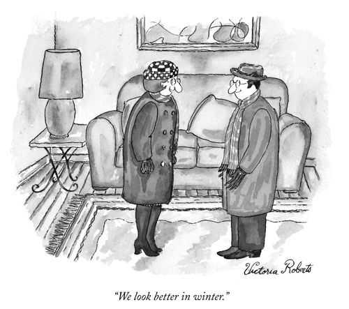 "We look better in winter."