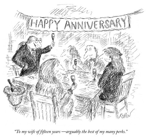 "To my wife of fifteen years —arguably the best of my many perks."