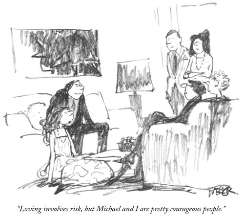 "Loving involves risk, but Michael and I are pretty courageous people."