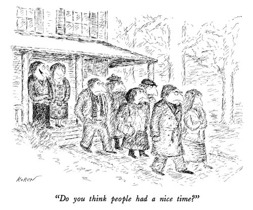 "Do you think people had a nice time?"