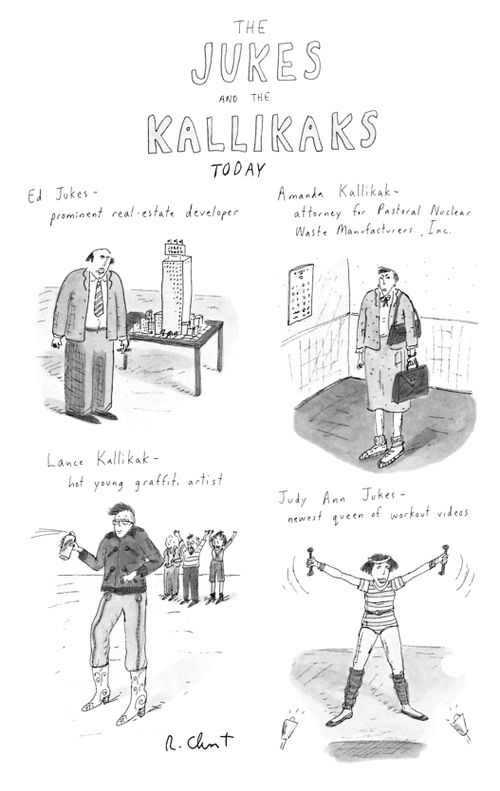 The Jukes and the Kallikaks Today