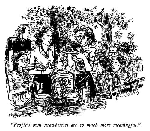 "People's own strawberries are so much more meaningful."