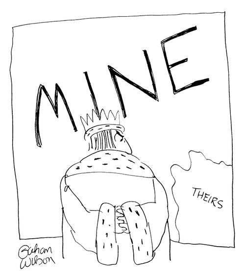 King glaring at a map labelled "Mine" and "Theirs"