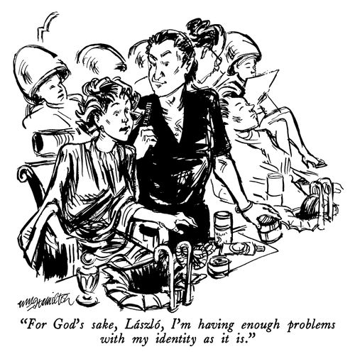 "I'm having enough problems with my identity as it is."
