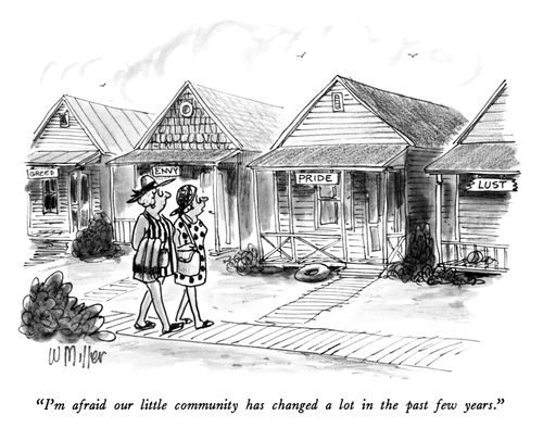 "I'm afraid our little community has changed a lot in the past few years."