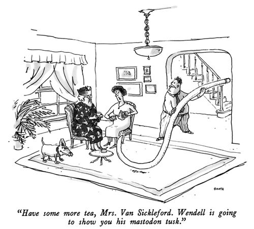"Have some more tea, Mrs. Van Sickleford. Wendell is going to show you his mastodon tusk."