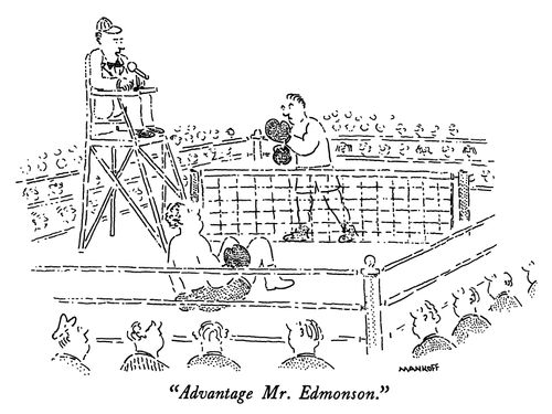 "Advantage Mr. Edmonson."