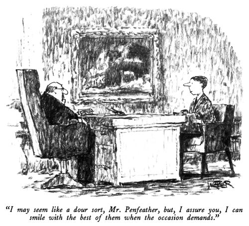 "I may seem like a dour sort, Mr. Penfeather, but, I assure you, I can smile with the best of them when the occasion demands."