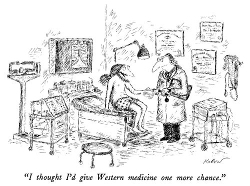 "I thought I'd give Western medicine one more chance."