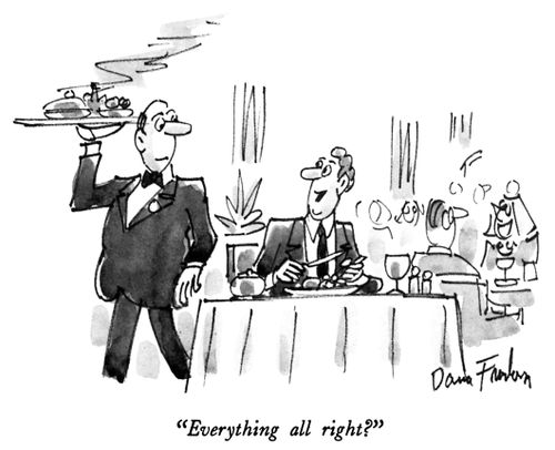 "Everything all right?"