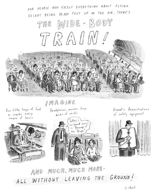 "For People Who Enjoy Everything About Flying Except Being 30,000 Feet Up In The Air, There's The WIDE -BODY TRIAN!"