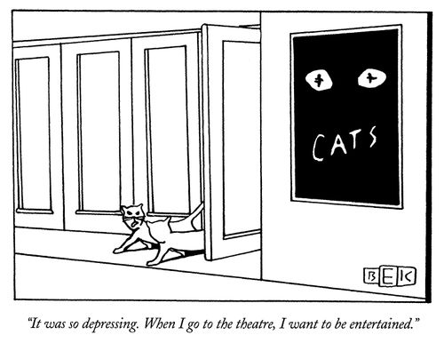"It was so depressing. When I go to the theatre, I want to be entertained."