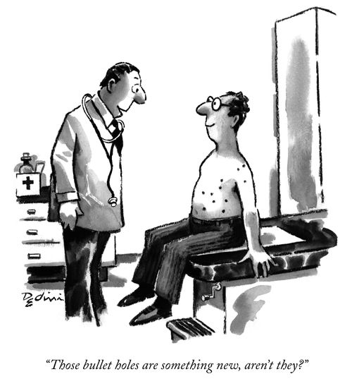 "Those bullet holes are something new, aren't they?"