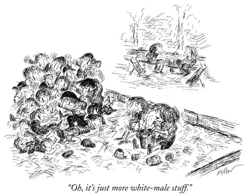"Oh, it's just more white-male stuff."