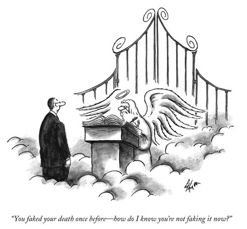 "You faked your death once before—how do I know you're not faking it now?"