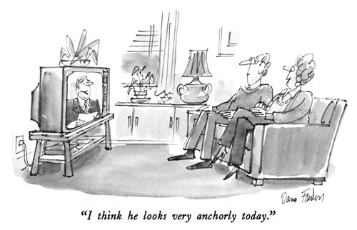 "I think he looks very anchorly today."
